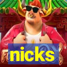 nicks