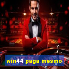 win44 paga mesmo