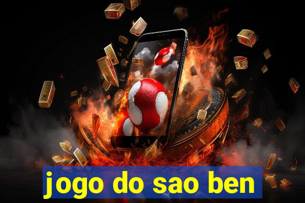 jogo do sao ben