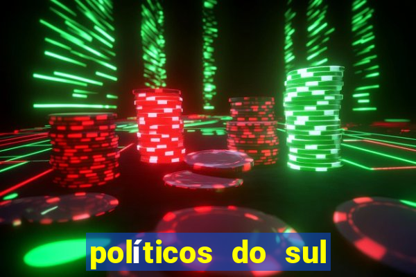 políticos do sul da bahia