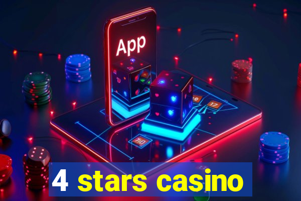 4 stars casino