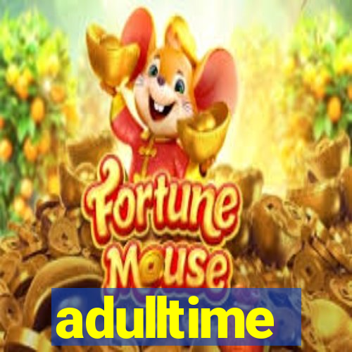 adulltime