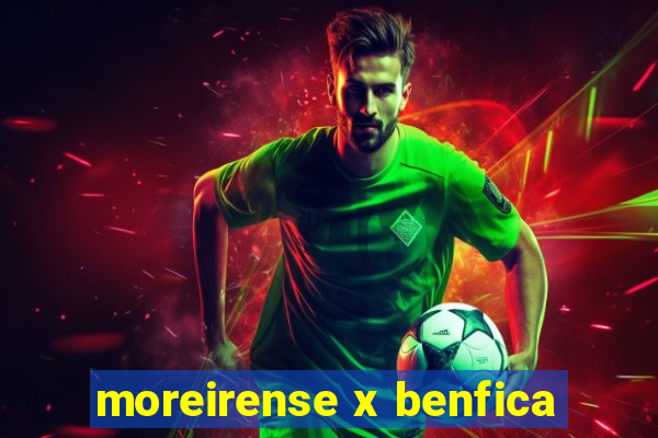 moreirense x benfica