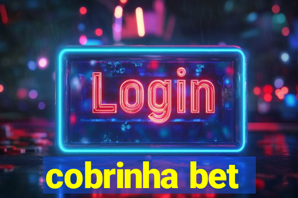 cobrinha bet