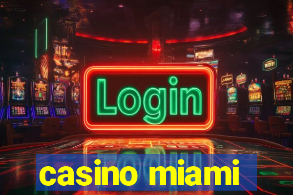 casino miami