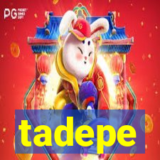 tadepe