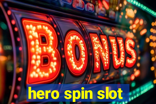 hero spin slot