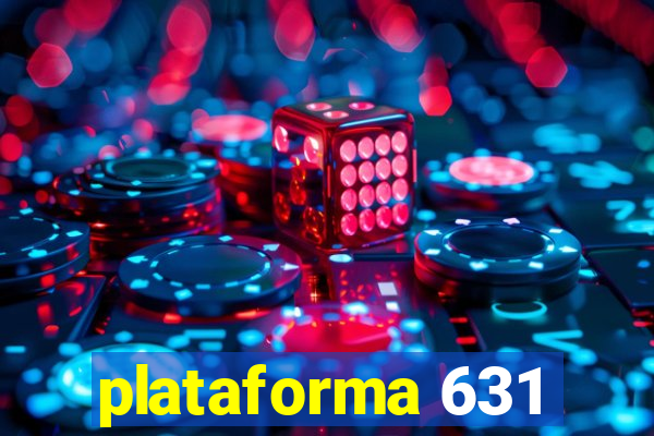 plataforma 631