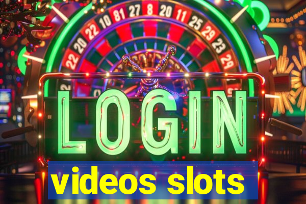 videos slots