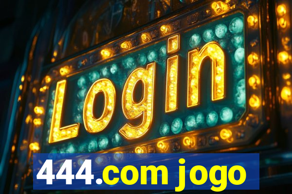 444.com jogo