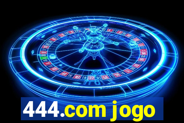 444.com jogo