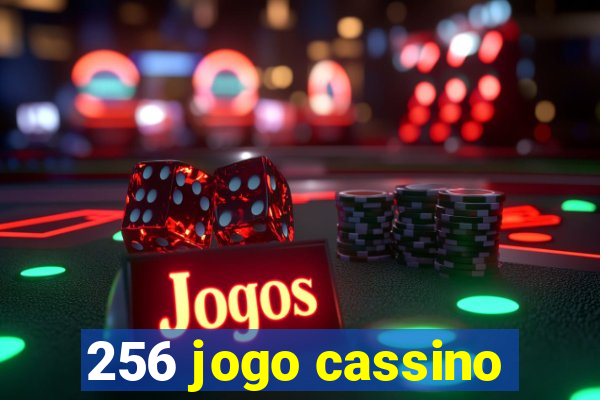 256 jogo cassino