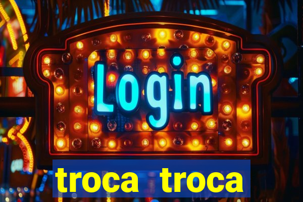 troca troca cruzeiro sp