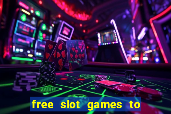 free slot games to play offline