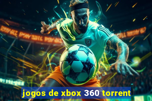 jogos de xbox 360 torrent