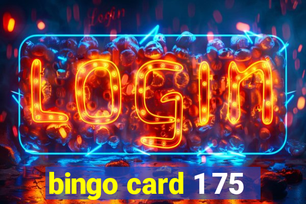 bingo card 1 75