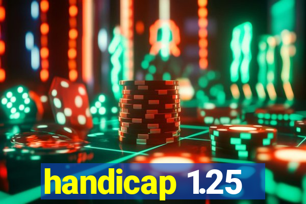 handicap 1.25