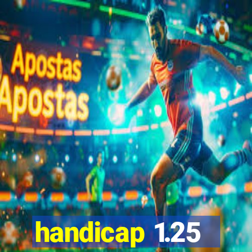 handicap 1.25