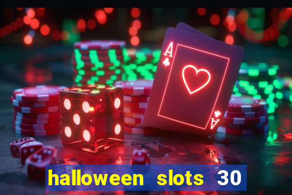 halloween slots 30 linhas mod apk