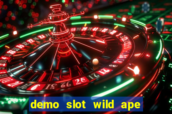 demo slot wild ape pg soft