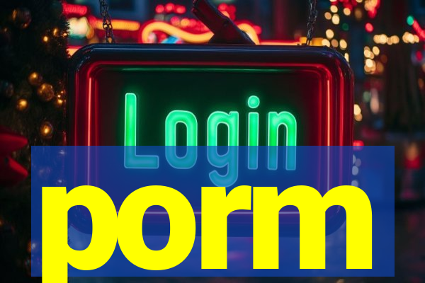 porm