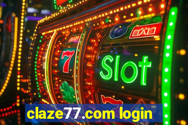 claze77.com login