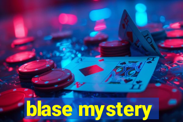 blase mystery