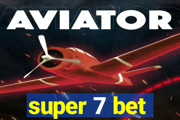 super 7 bet