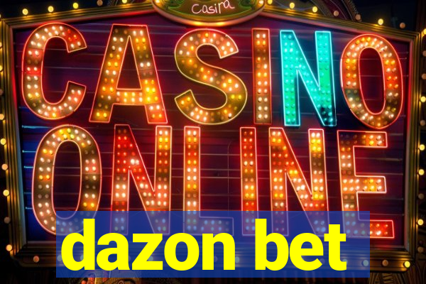 dazon bet