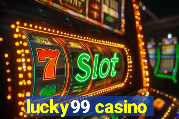 lucky99 casino