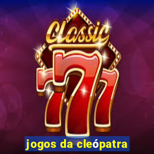 jogos da cleópatra