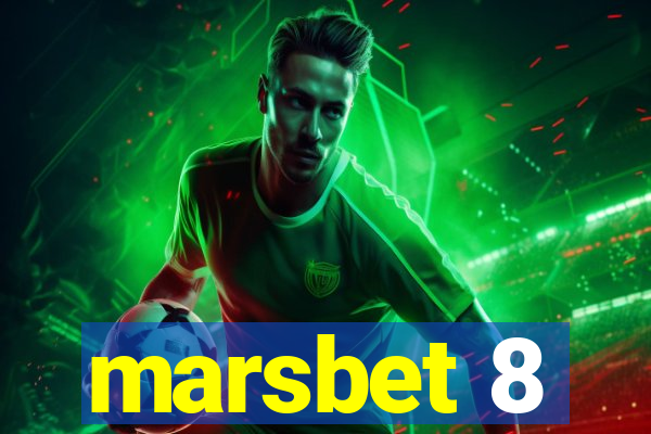 marsbet 8