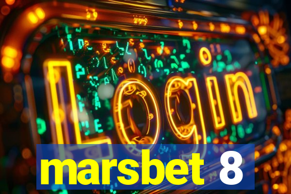 marsbet 8