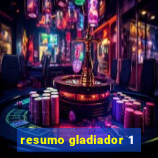 resumo gladiador 1