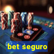 bet seguro