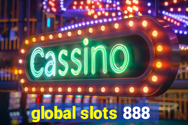 global slots 888