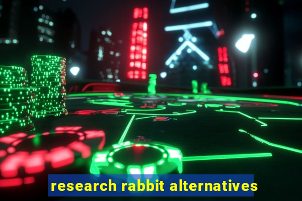 research rabbit alternatives