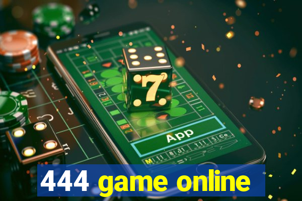 444 game online