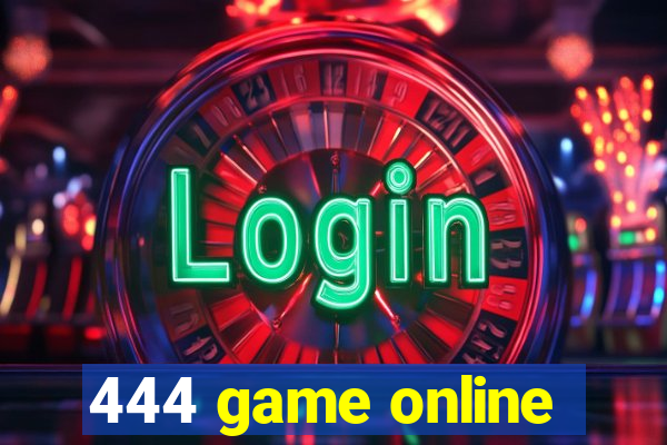 444 game online