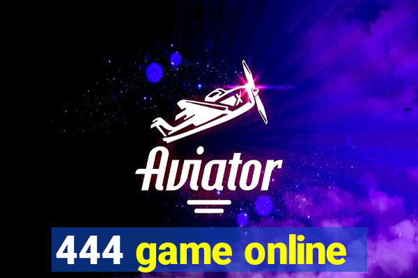 444 game online