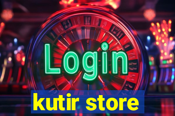 kutir store