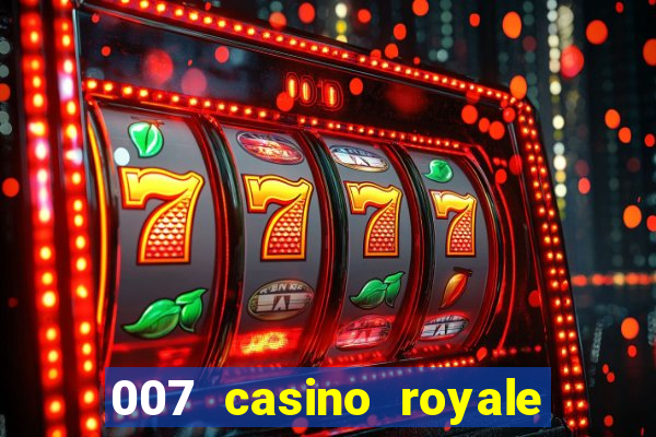 007 casino royale dublado e legendado