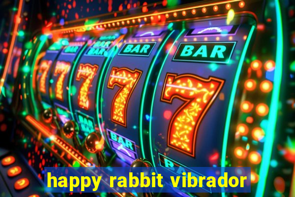 happy rabbit vibrador