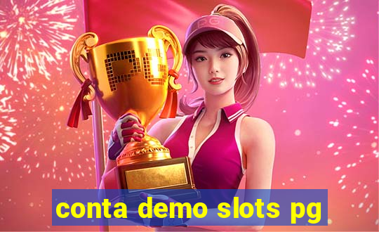 conta demo slots pg