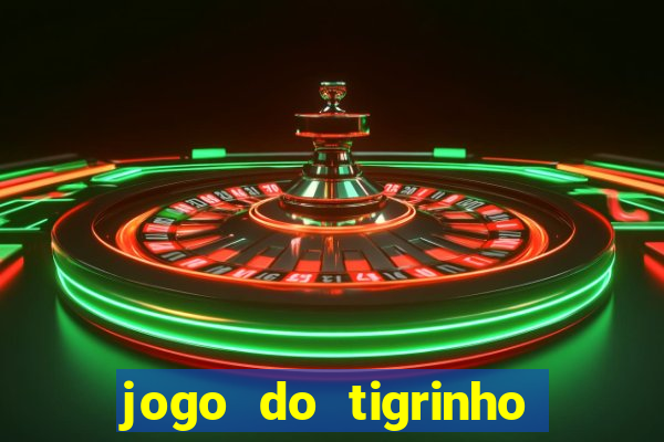 jogo do tigrinho que da b?nus grátis