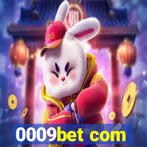 0009bet com