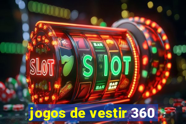 jogos de vestir 360