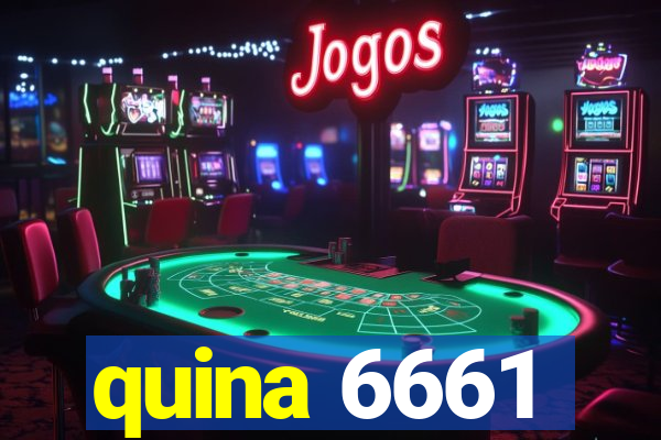 quina 6661