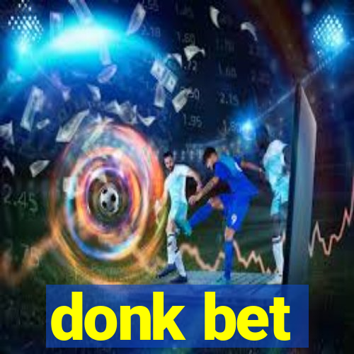 donk bet