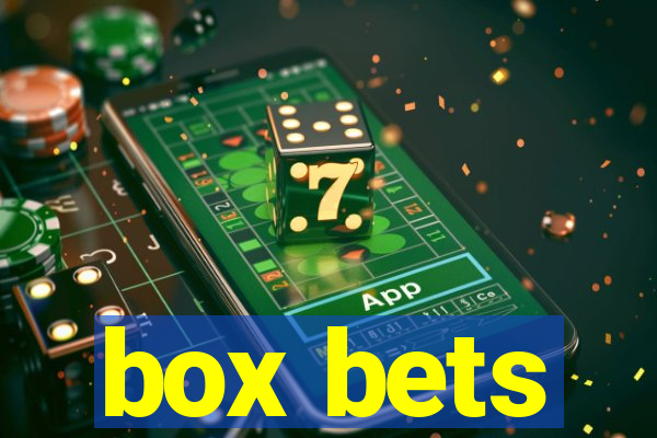 box bets